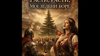 Rasti, Rasti, Moj Zeleni Bore – Epic Serbian Folk Choir | Traditional Song (AI Arrangement)