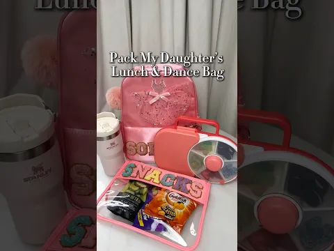 Pack My Daughter’s Lunch & Dance Bag 🤩#asmr #packinglunch #momlife #lunchideas #bentobox #viral