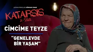 Katarsis X-TRA: Cimcime Teyze "45 Yılı Genelevde Geçen Bir Hayat..."
