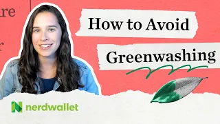 How to Avoid Greenwashing in Your Investments