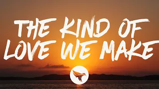 Luke Combs - The Kind of Love We Make (Lyrics)