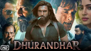 Dhurandhar Full Movie Review | Ranveer Singh | Akshaye Khanna | Sanjay Dutt | Arjun Rampal