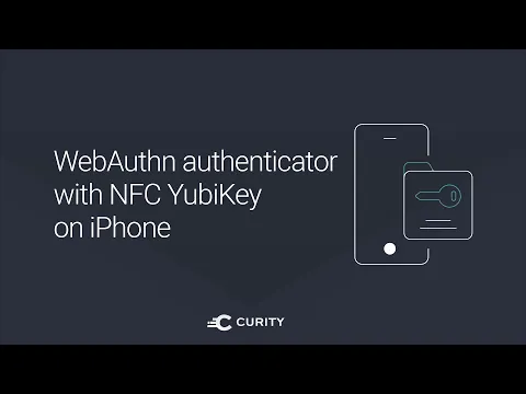WebAuthn Authenticator with NFC YubiKey on iPhone