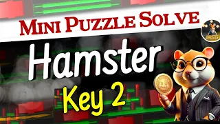 Mini Puzzle SLOVE Hamster Combat Key 2🗝️🔐 | Hamster Combat Mini Game 21 July Solve | Mini Game 🎮🎯