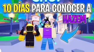 INTENTE CONOCER A HAZEM EN 10 DIAS