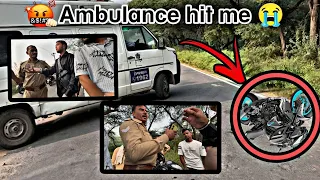 Accident with ambulance 😭💔 || bohot bada nuksaan hogya 🙂