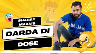 Sharry Maan | Darda Di Dose | Fresh Punjabi Song 2025| Sharry Maan All Songs | Punjabi Songs 2025 |