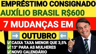 🙌 PREPARE-SE! AUXÍLIO BRASIL 7 MUDANÇAS em OUTUBRO NOVO CALENDÁRIO +13º PARA MULHERES + EMPRÉSTIMO