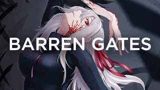 @BarrenGates  - Just Burn (ft. @AfterAlter.x ) VIP