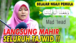 NGAJI PEMULA! SPESIAL BELAJAR IRAMA+TAJWID LANGSUNG PAHAM
