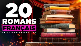 Culture générale : 20 romans français incontournables (résumés simples)