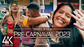 【4K 60fps】🇧🇷 RIO DE JANEIRO PRE CARNIVAL 2023 🚶 «The Party of your Life» 🎧 ORIGINAL SOUNDS