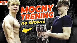 Mocny trening na siłowni / VLOG #257