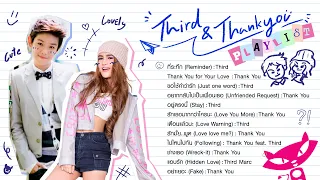 Third-Thank you [Playlist] ที่ระทึก l Thank you for your love l เตือนแล้วนะ