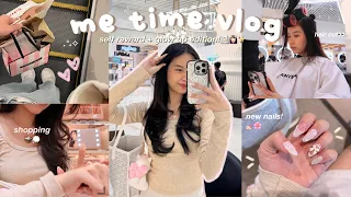 ME TIME VLOG🧖🏻‍♀️✨*self reward* + glowing up! : nyalon, new nails, shopping, selfcare 💅🏻🧘🏻‍♀️