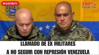 Dos exmilitares llaman a militares activos no seguir reprimiendo al pueblo venezolano