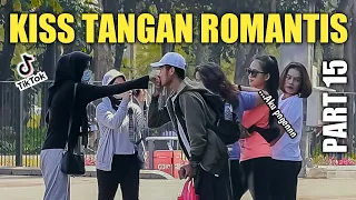 KI*S TANGAN ROMANTIS PART 15