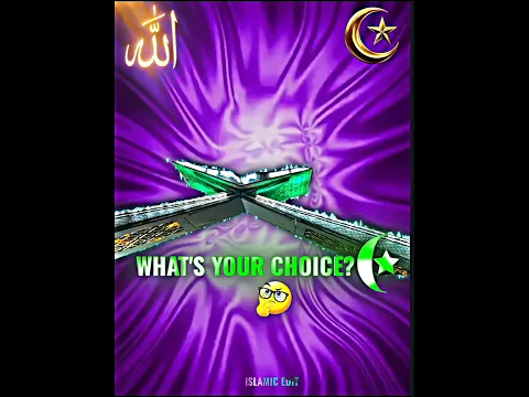 what's your Choice!? 🤔☪️
