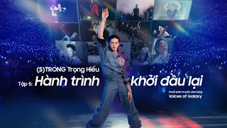 Voices of Galaxy: Hành Trình Khởi Đầu Lại | Samsung