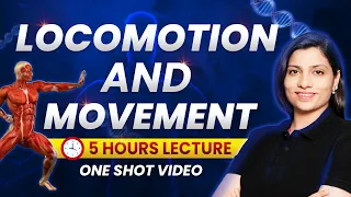 Locomotion and Movement Class 11 One Shot | NEET 2024 | NCERT Highlights | Ritu Rattewal #neet2024