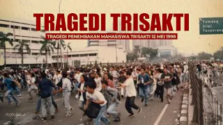 TRAGEDI TRISAKTI YANG MENGERIKAN - 12 Mei 1998 Full Documentary
