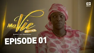 MA VIE - SAISON 2  - ÉPISODE 01