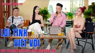 Lời Tình Viết Vội - Hát Nhạc Trữ Tình Quá Hay Làm Em Nào Cũng Lắc Lư Mê Mẩn - Trịnh Nam Phương