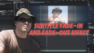 How to create a subtitle fade-in and fade-out effect