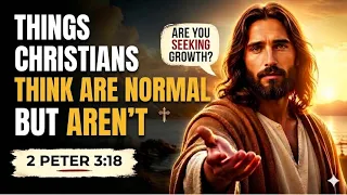 Things Christians think are normal but aren’t