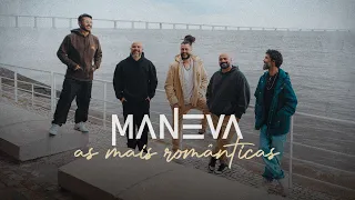 Maneva - As Mais Românticas