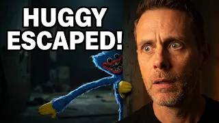 He's escaped! Huggy Wuggy where is he?