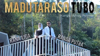 RANDA PUTRA FT RANA LIDA - MADU TARASO TUBO [OFFICIAL MUSIC VIDEO]