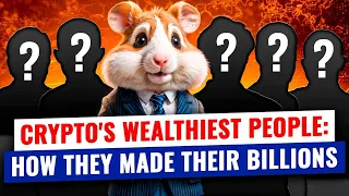 💰 TOP 5 crypto tycoons: meet the richest people in the crypto game | Hamster Academy