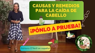 CAUSAS Y REMEDIOS PARA LA PÉRDIDA O CAÍDA DE CABELLO #infórmate #caidadelcabello #sana