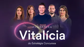 Assinatura Vitalícia Estratégia Concursos - Nunca mais gaste um centavo sequer para ser aprovado