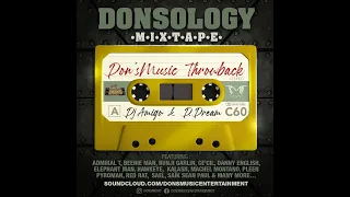 DONSOLOGY MIXTAPE By Amigo & D.Dream /  VIDEO Dj Figfy