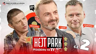 KOSMOS, NAUKA I TECHNOLOGIA | ROŻEK, STANOWSKI I SMOKOWSKI | WYWIAD | HEJT PARK: PRZEJDŹMY NA TY 246