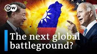 Taiwan: Why the US & China are on collision course for war | DW Analysis