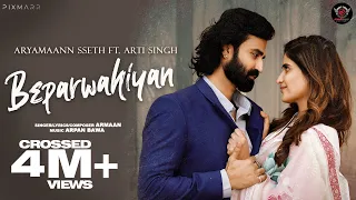 Beparwahiyan - Official Video | Armaan | Aryamaann Sseth Ft Arti Singh | Red Eye Music Originals