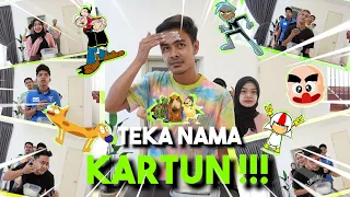 TEKA NAMA KARTUN !!! MENGIMBAS KEMBALI KENANGAN ZAMAN DAHULU...