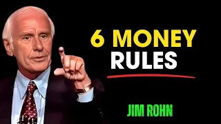 6 Money Rules To Live By | Jim Rohn Motivation