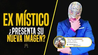 ¡IMPACTANTE EX MÍSTICO CAMBIA DE IMÁGEN!