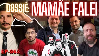 Dossiê: MAMÃE FALEI - Áudio VAZADO  é apenas a PONTA do ICEBERG + O Lado OBSCURO do MBL