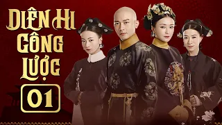 DIÊN HI CÔNG LƯỢC - TẬP 1 (Ngô Cẩn Ngôn, Xa Thi Mạn) PHIM CỔ TRANG CUNG ĐẤU HAY NHẤT