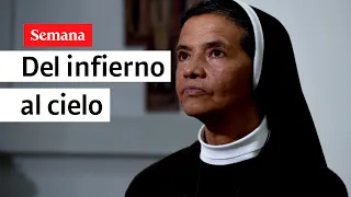 EXCLUSIVO: El desolador relato de la monja colombiana Gloría Cecilia Narváez | Semana Noticias