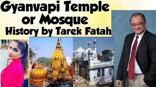 What is Truth about Gyanvapi Mosque Vishwanath Temple Historical Facts, Debate with Tarek Fatah