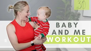 Baby and Me 30 Minute Total Body Strength/Cardio Workout