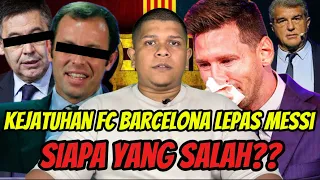 Kenapa Barcelona Sampai Kena Buang MESSI? Ini Punca Sebenar Kejatuhan Barca‼️