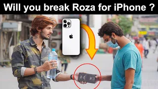 Will they Break Roza for iPhone 12 ? | Social Experiment in Pakistan