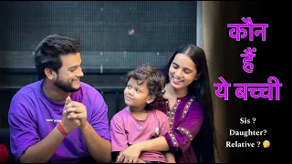 Akhir  yeh bachhi hain kaun  ? 🤔❤️ | Deepesh zo | ms komal | DZO FAM | #vlogs #trending #explore 